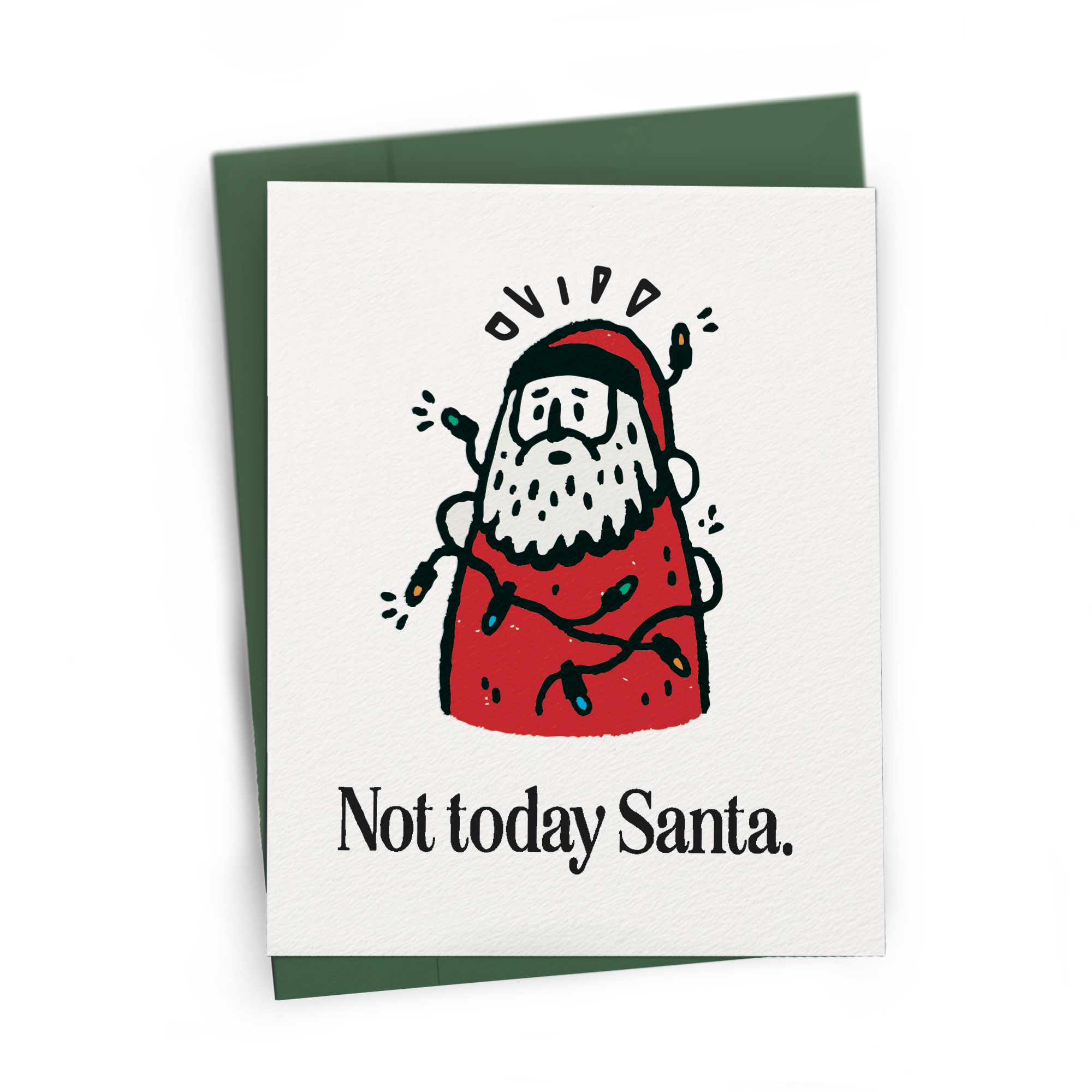 Not Today Santa