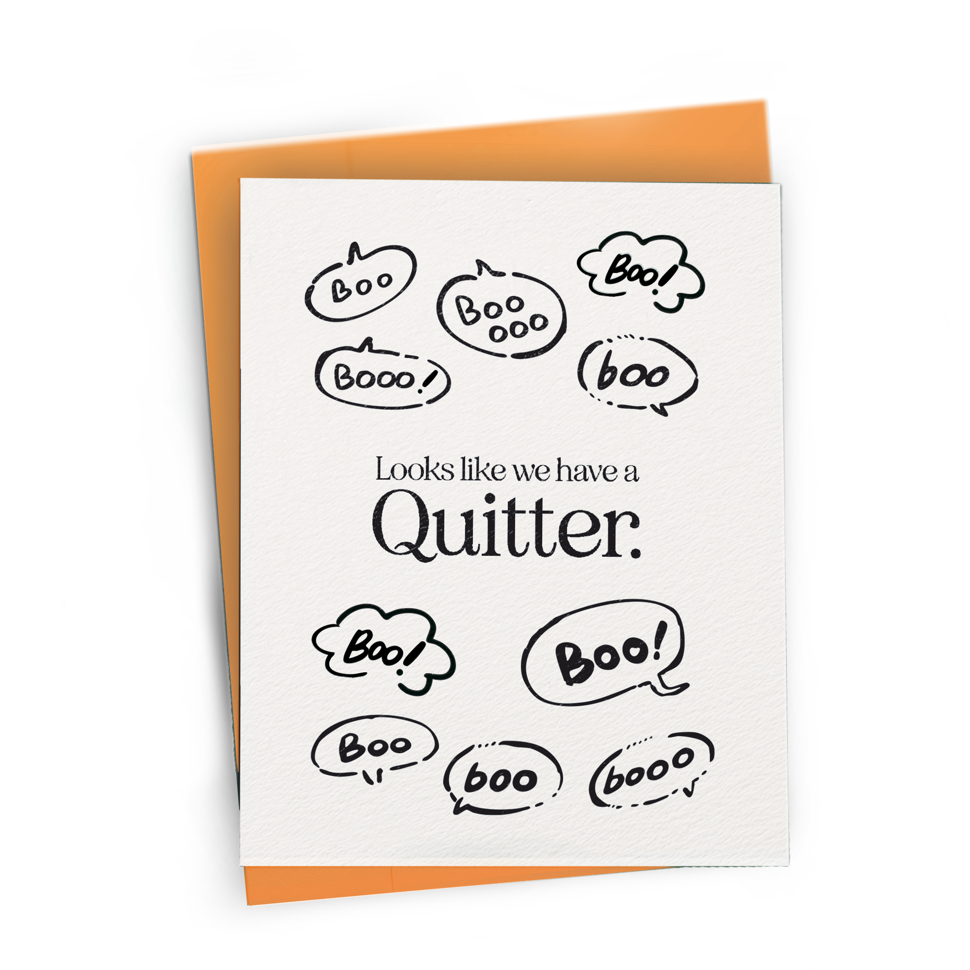 We've Got A Quitter