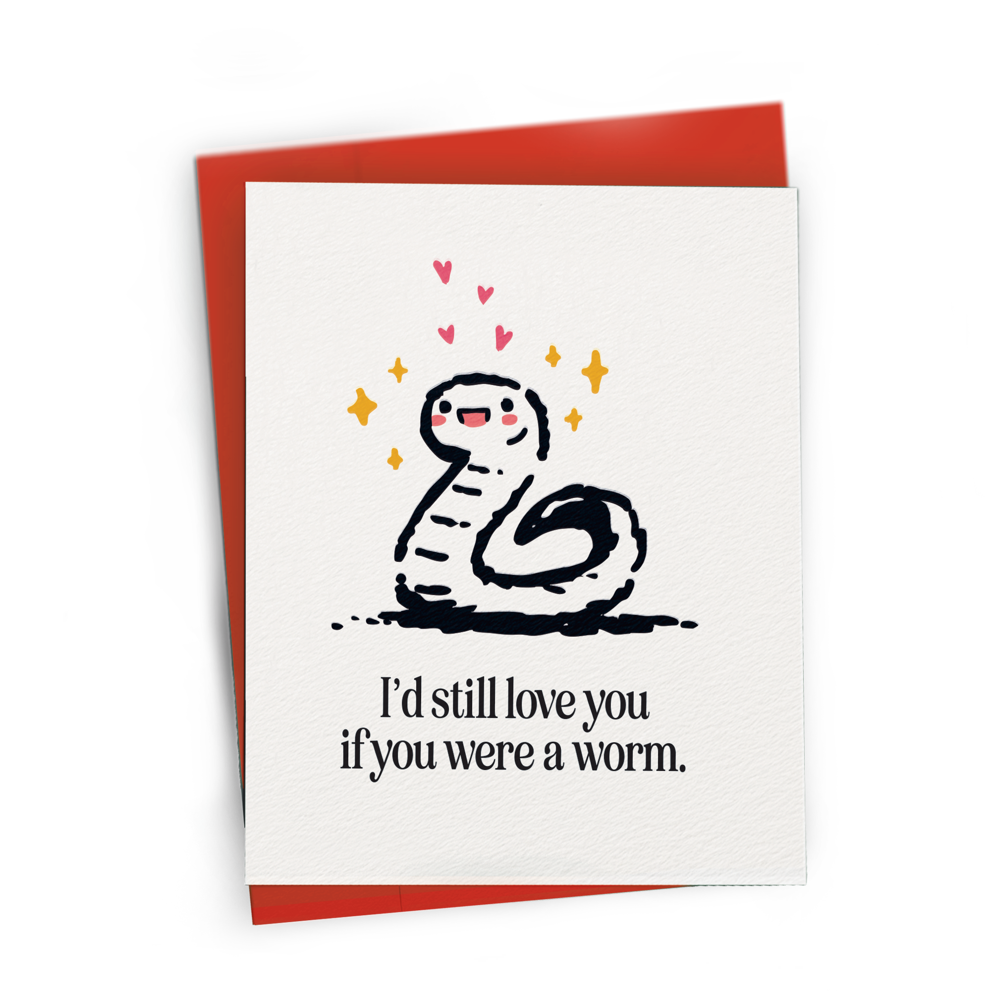 If You Were A Worm