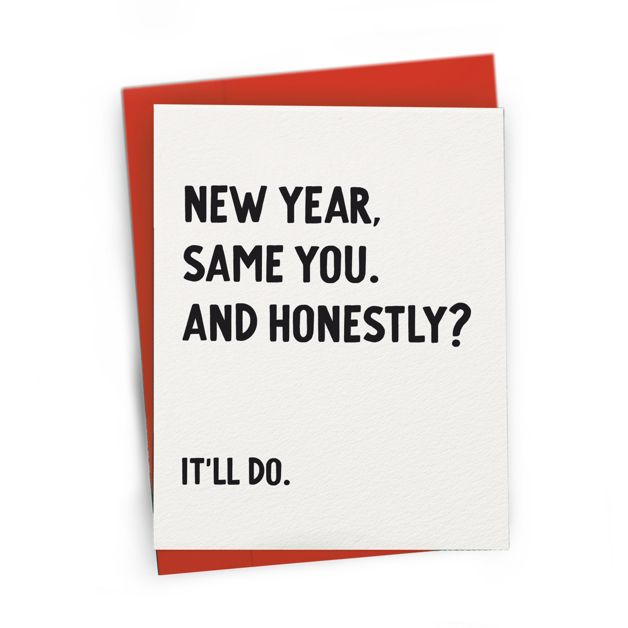 New Year, Same You, It'll Do