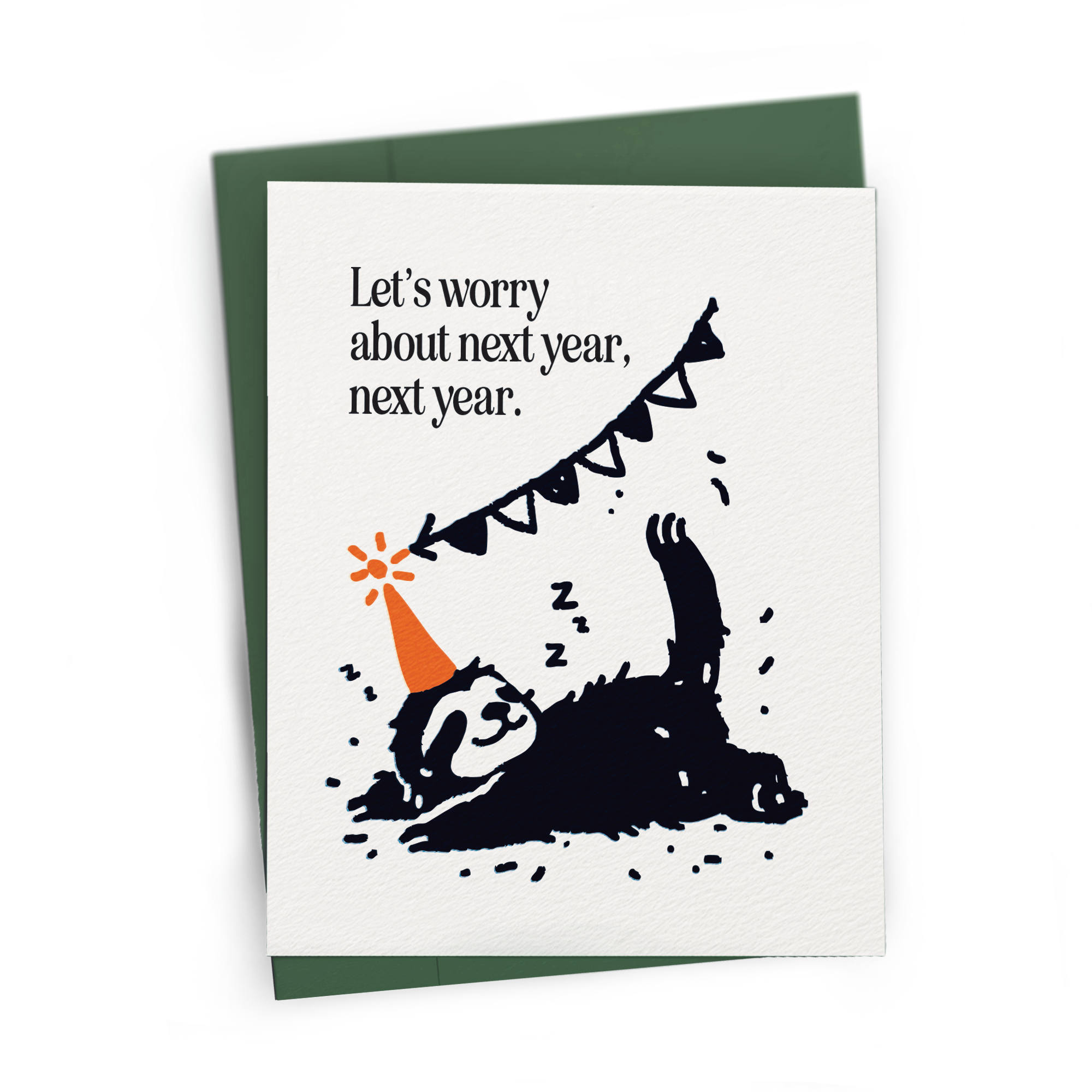 Let's Worry Next Year