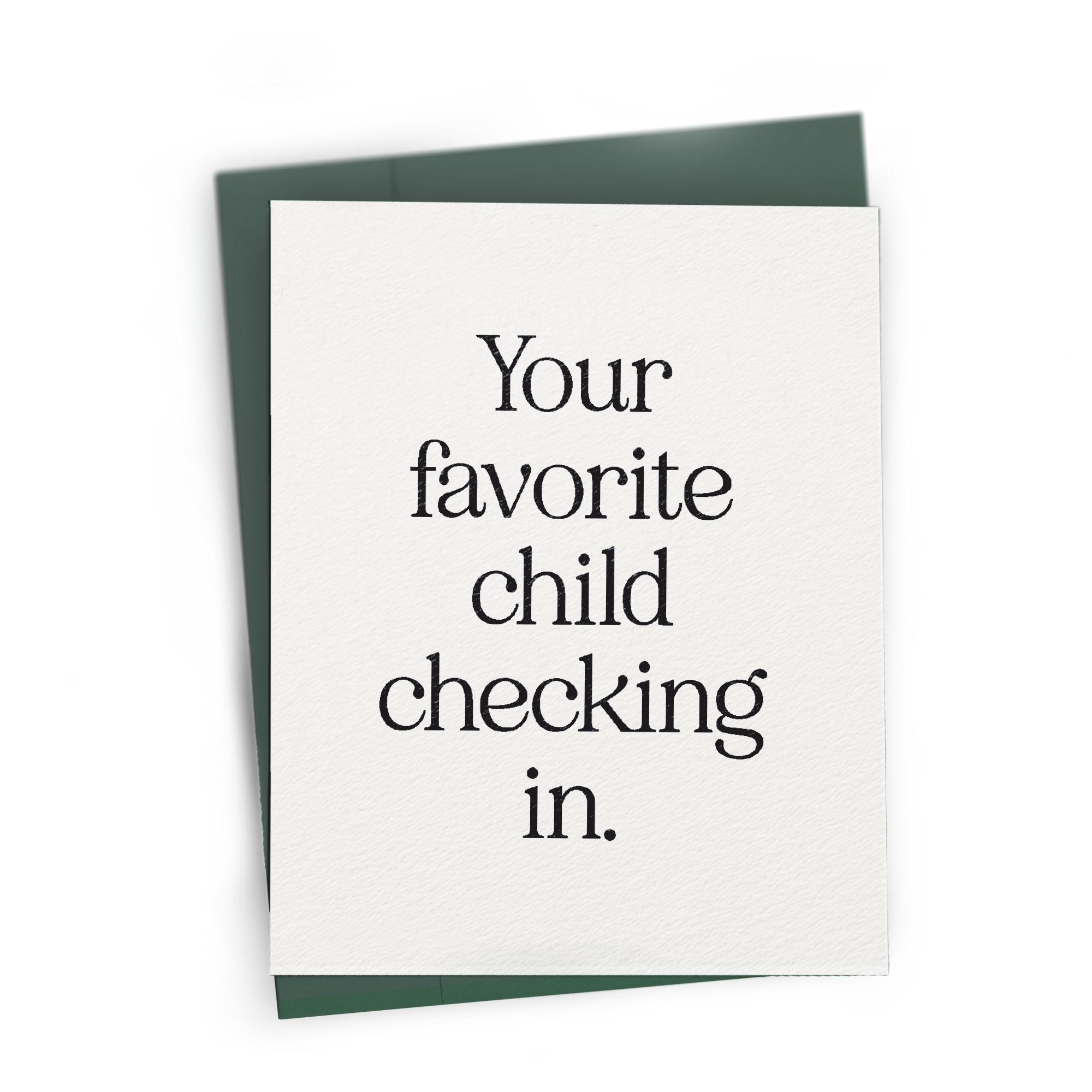 Your Favorite Child Checking In