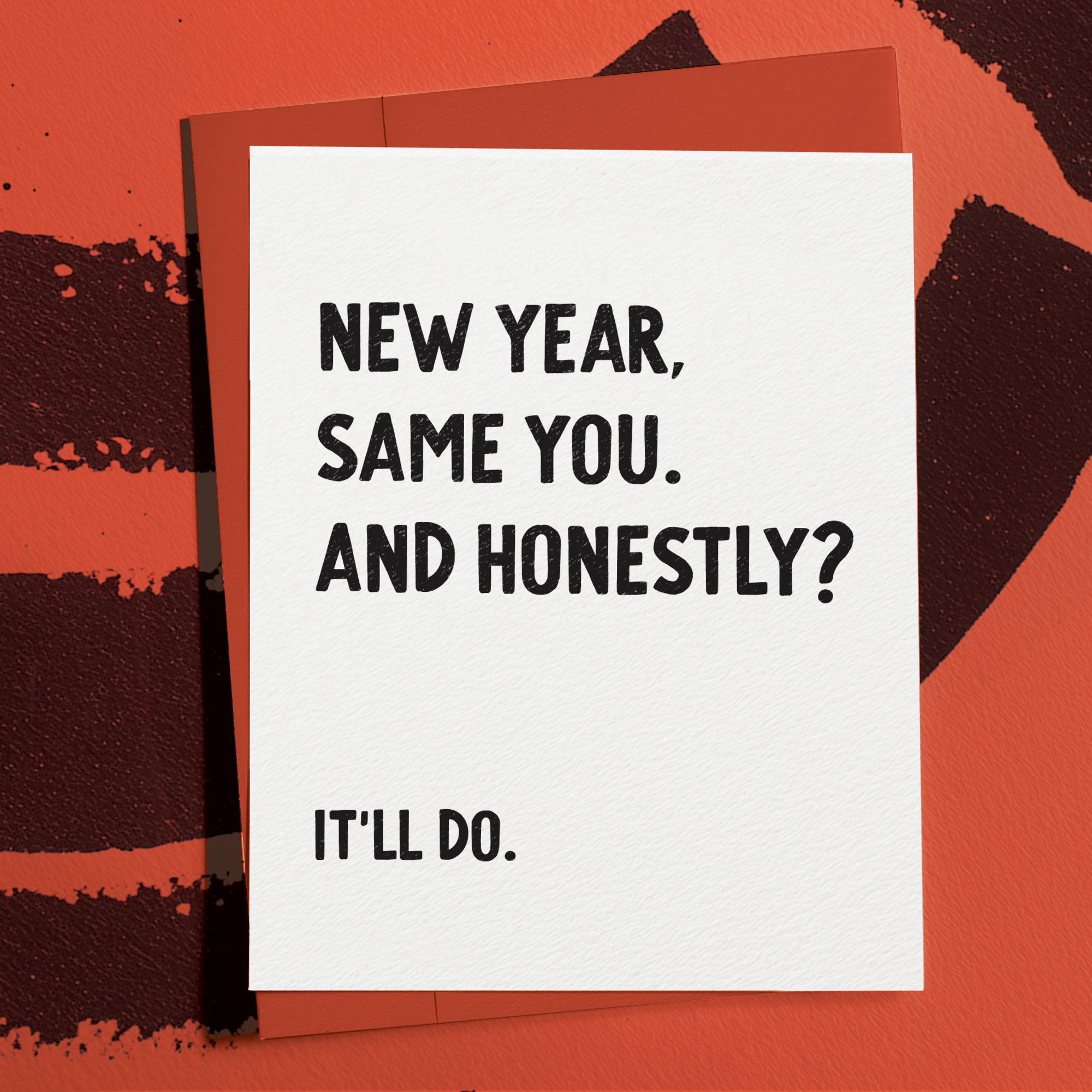 New Year, Same You, It'll Do