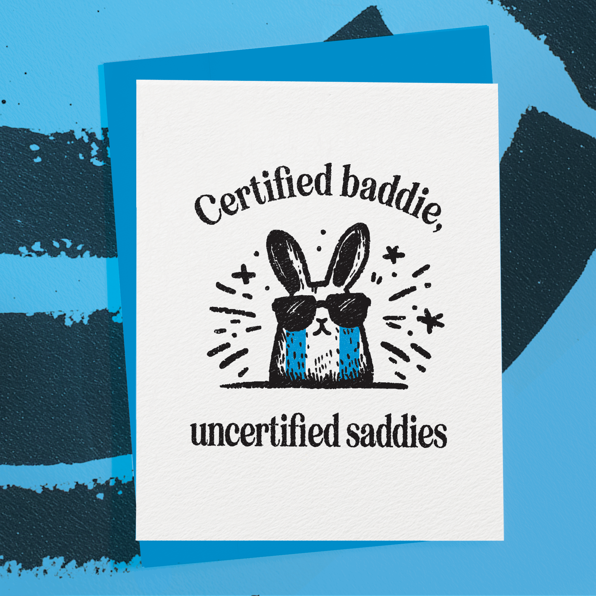 Certified Baddie, Uncertified Saddies