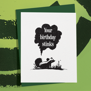 Your Birthday Stinks Skunk