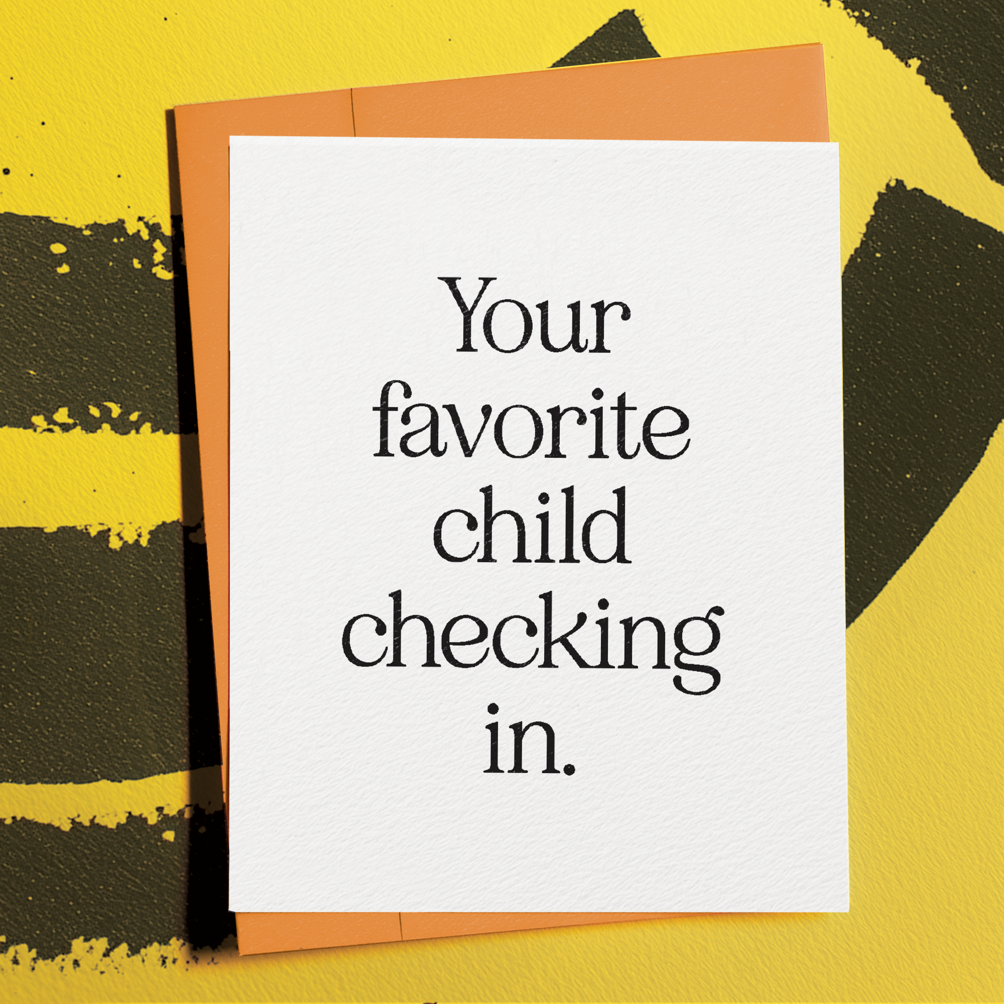 Your Favorite Child Checking In