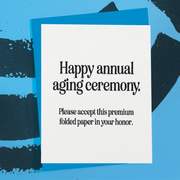 Annual Aging Ceremony