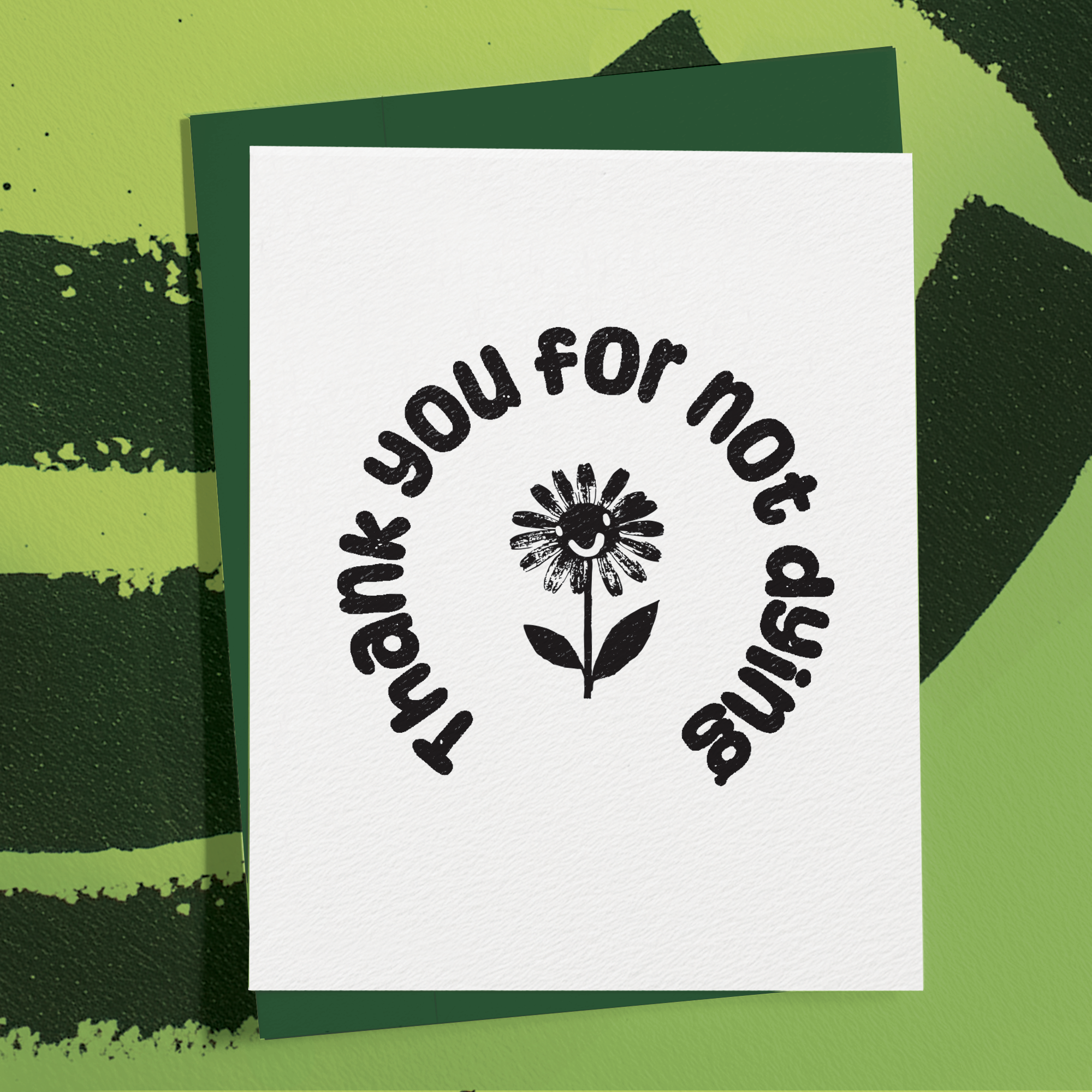 Thank You For Not Dying