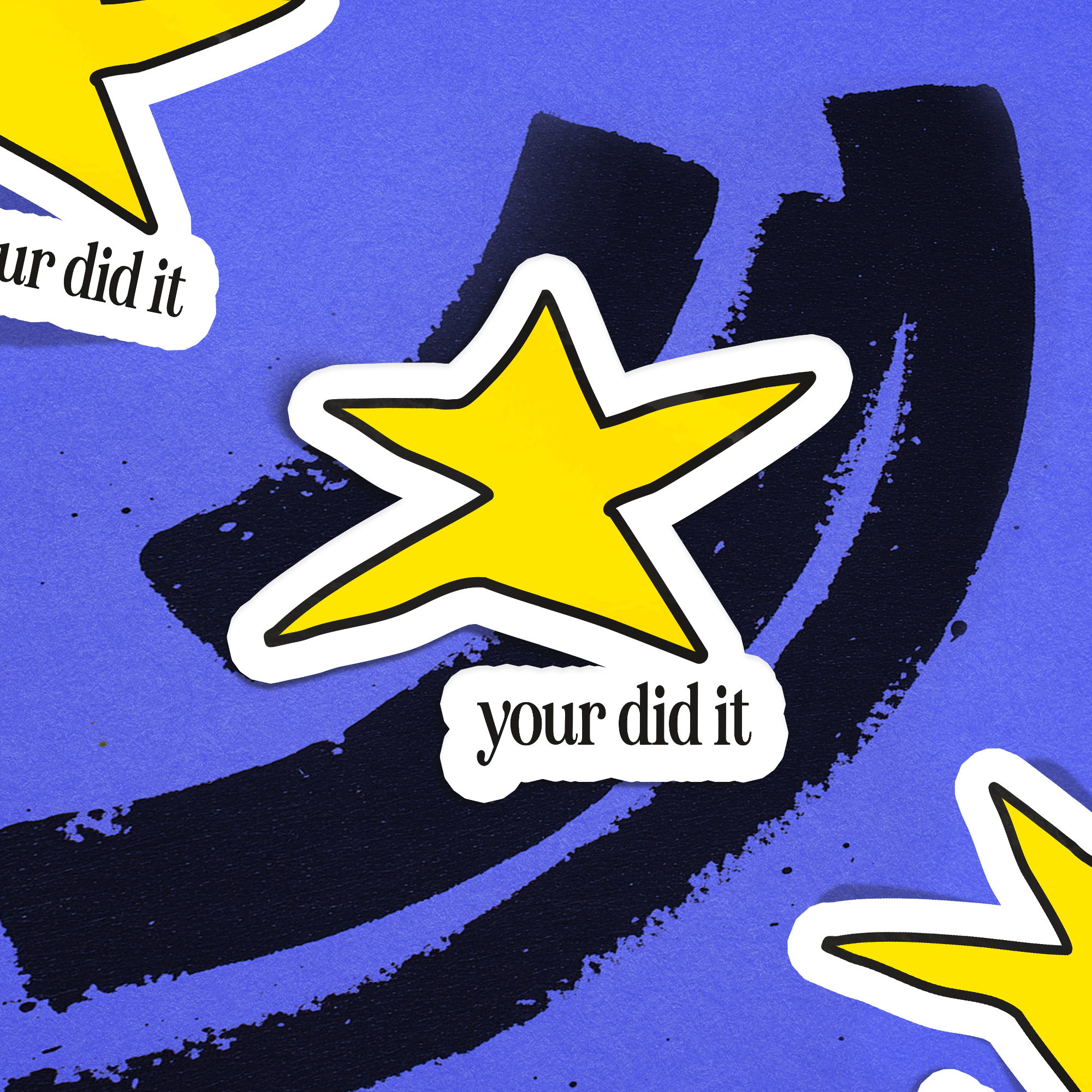 Your Did It