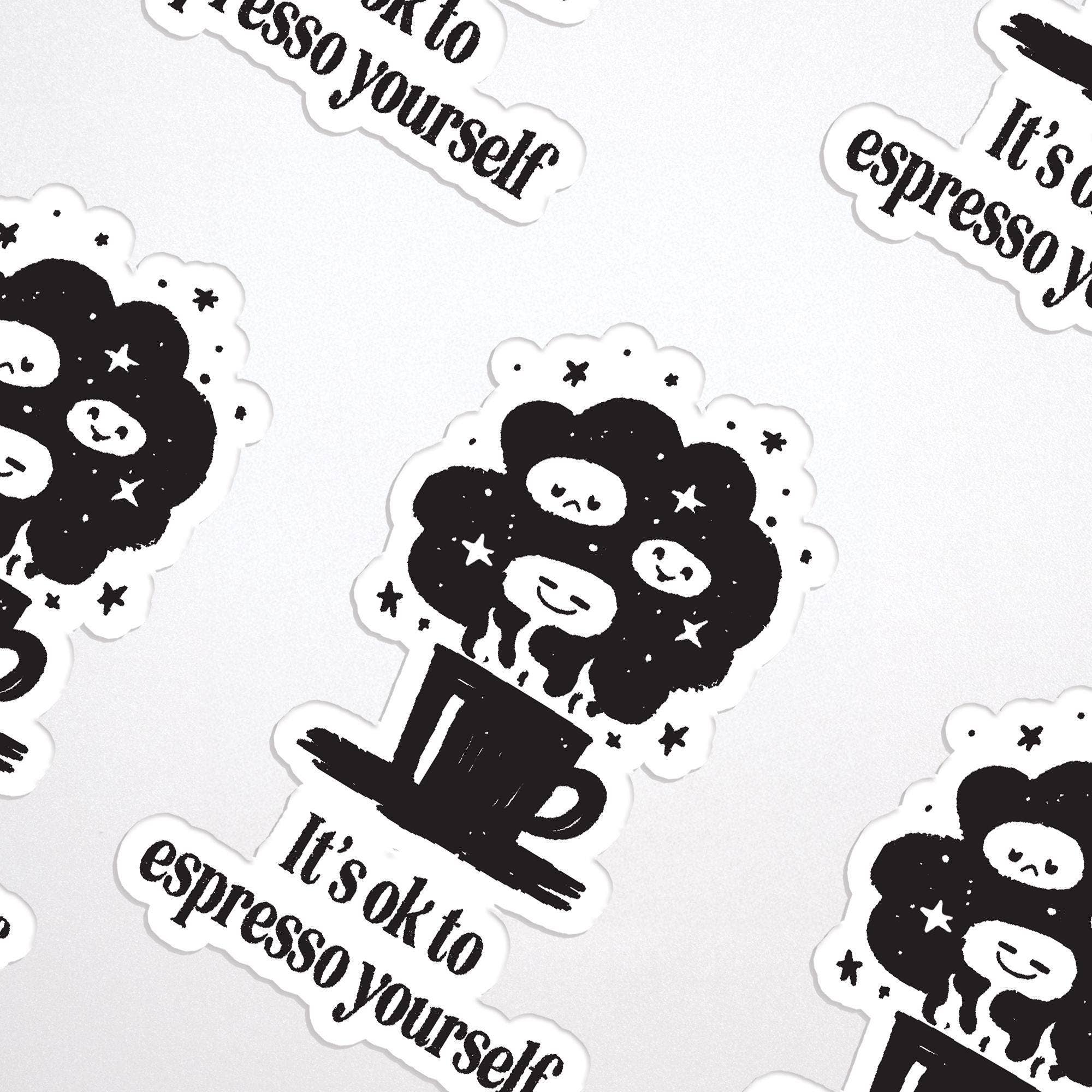 Espresso Yourself, Coffee Lover Sticker