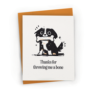 Thanks For Throwing Me A Bone