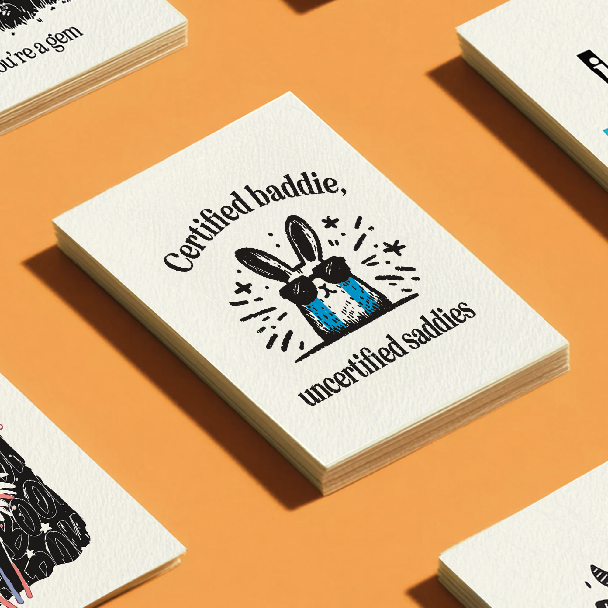 Certified Baddie, Uncertified Saddies