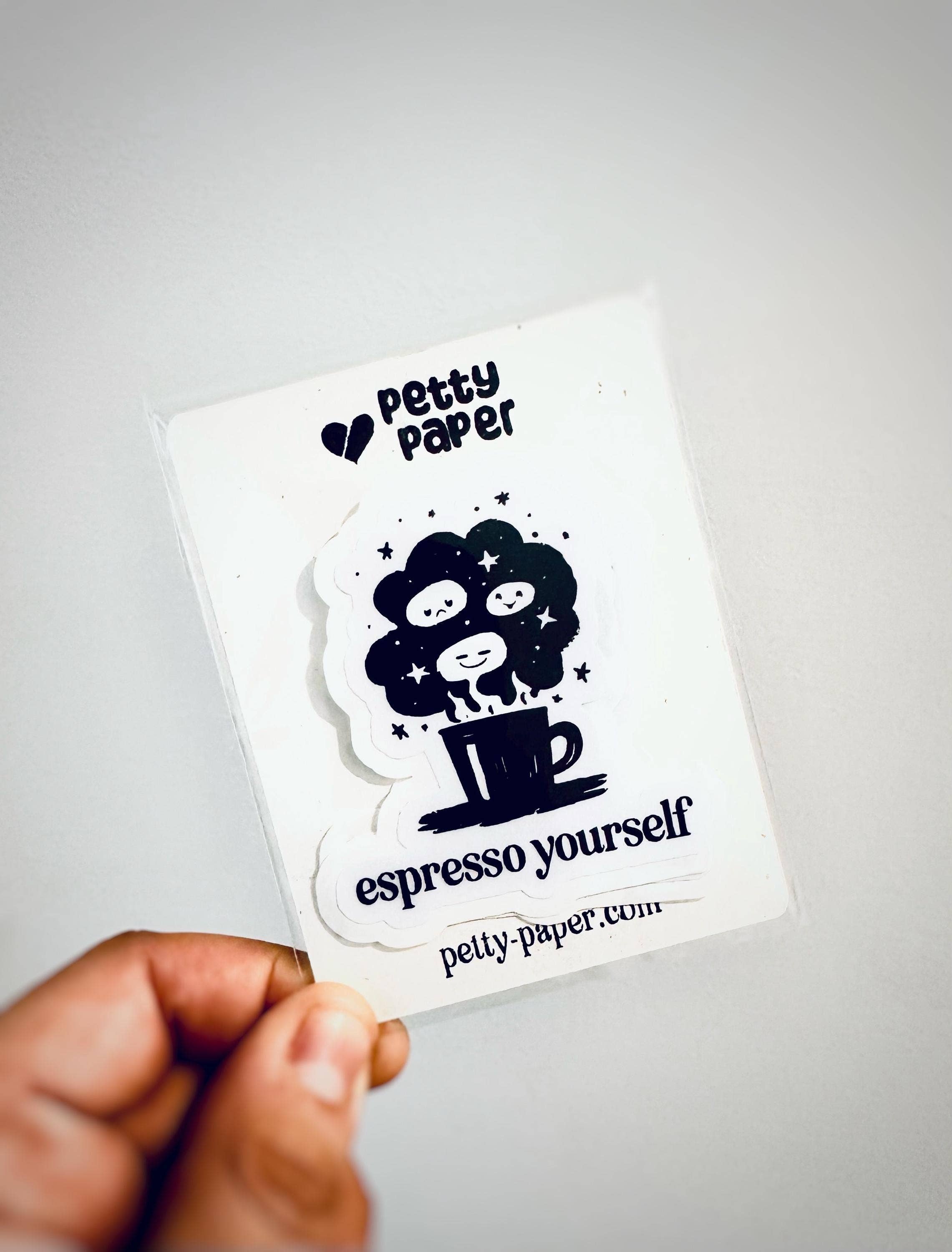Espresso Yourself, Coffee Lover Sticker