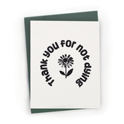 Thank You For Not Dying