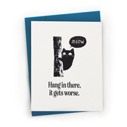 Hang In There, Dark Humor