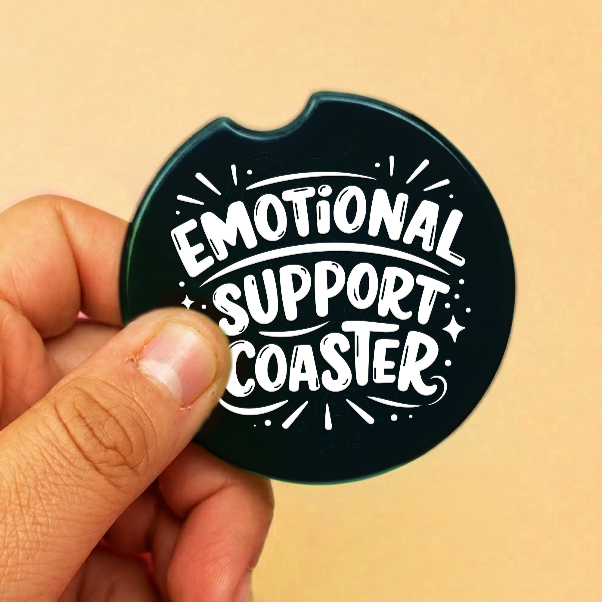 Emotional Support Coaster