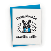 Certified Baddie, Uncertified Saddies