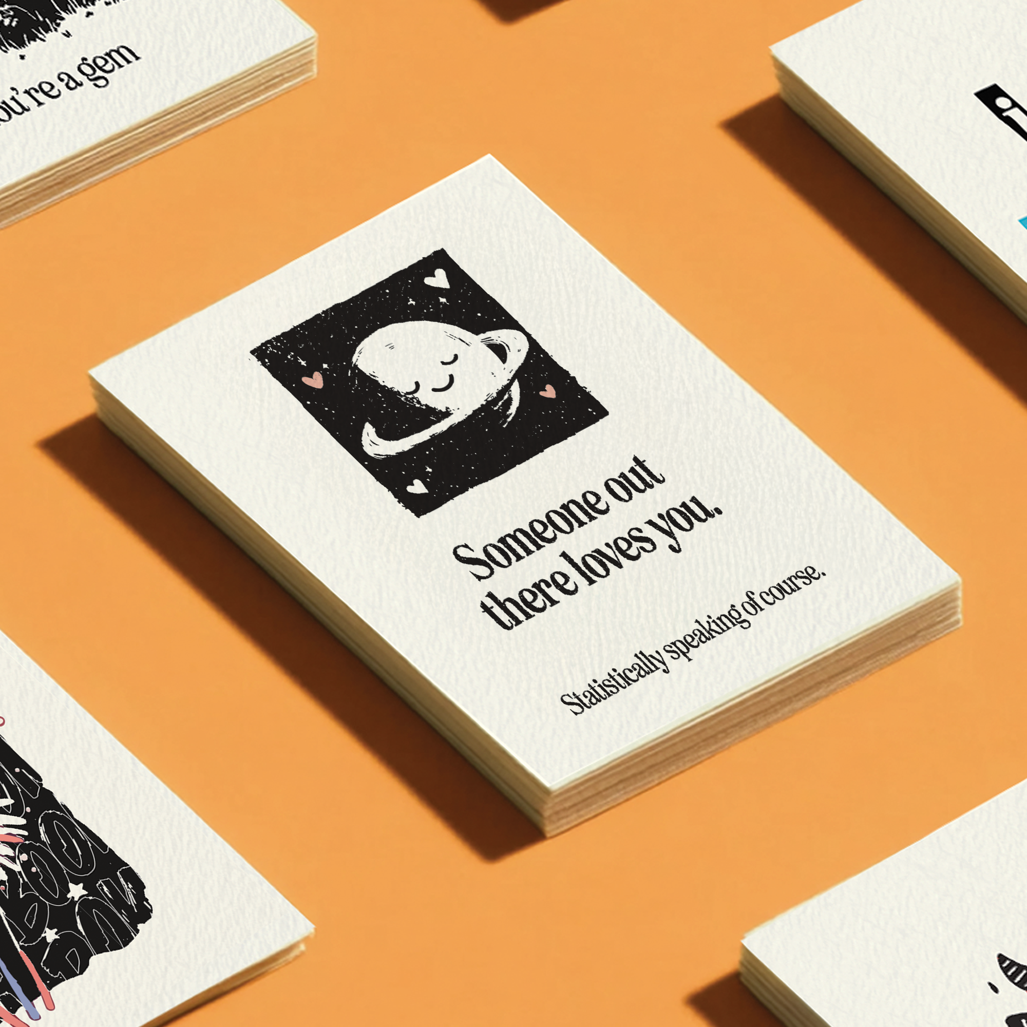 Statistically Someone Out There Loves You